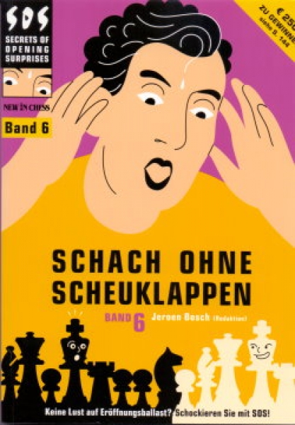 Bosch,  Schach ohne Scheuklappen - Band 6